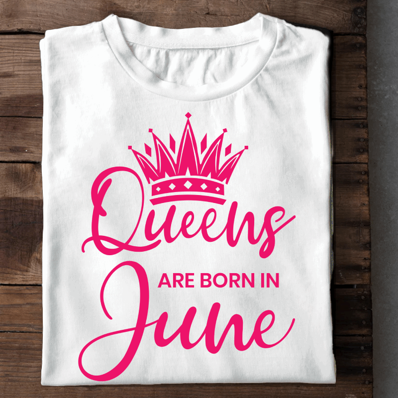 006-13- Queens Are Born In June
