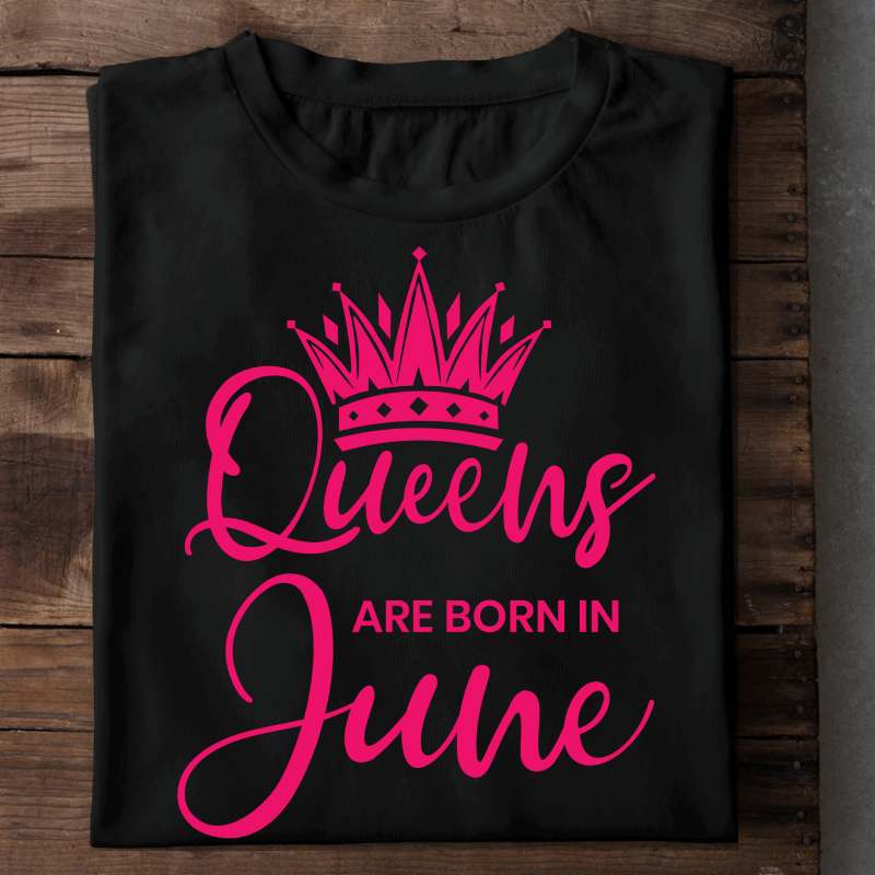 006-13- Queens Are Born In June