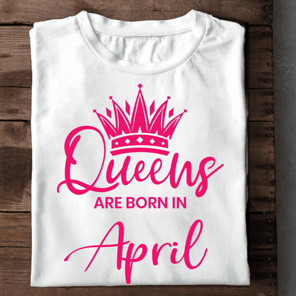 004-13- Queens Are Born In April